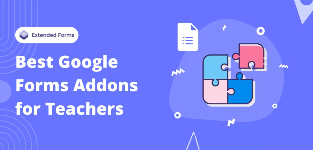 Google Forms Addons for teachers