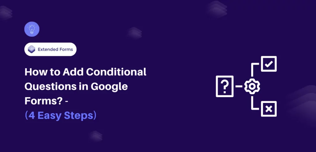 Conditional Questions in Google Forms - Banner