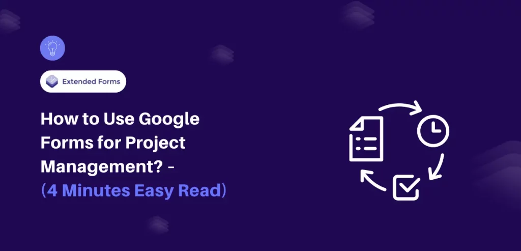 Google Forms for Project Management Banner