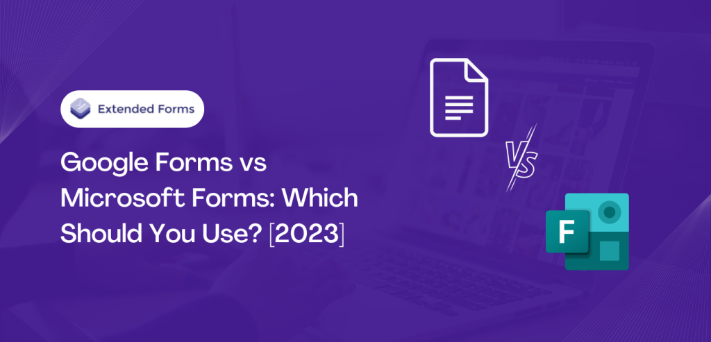 Google Forms vs Microsoft Forms-banner