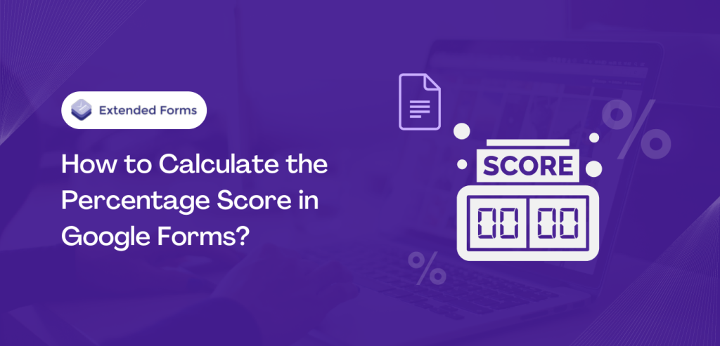 calculate-percentage-score-in-google-forms-banner