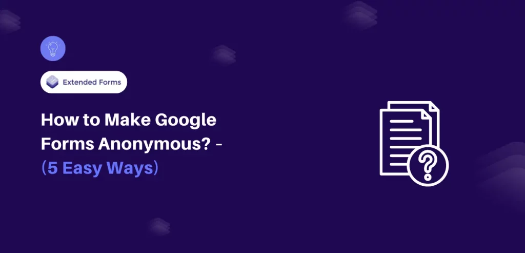 Google Forms Anonymous Banner