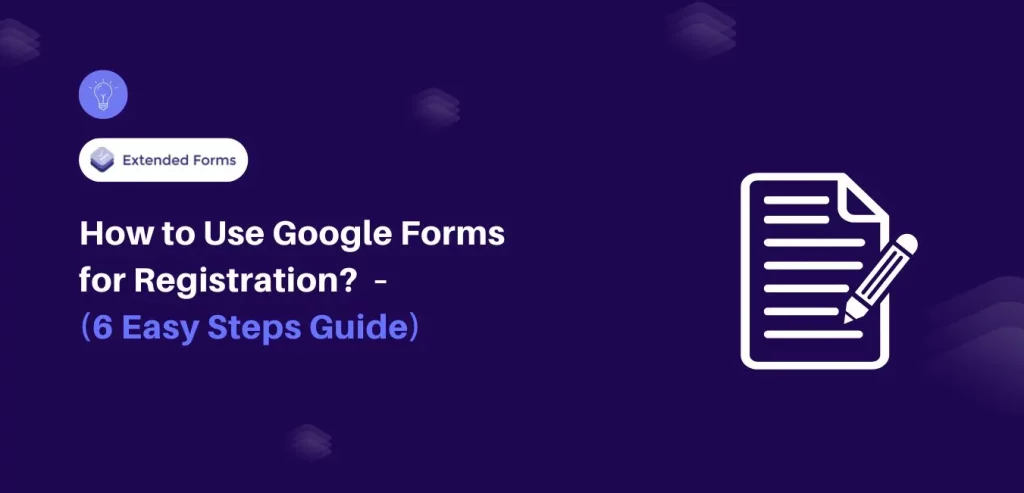 Google Forms for Registration
