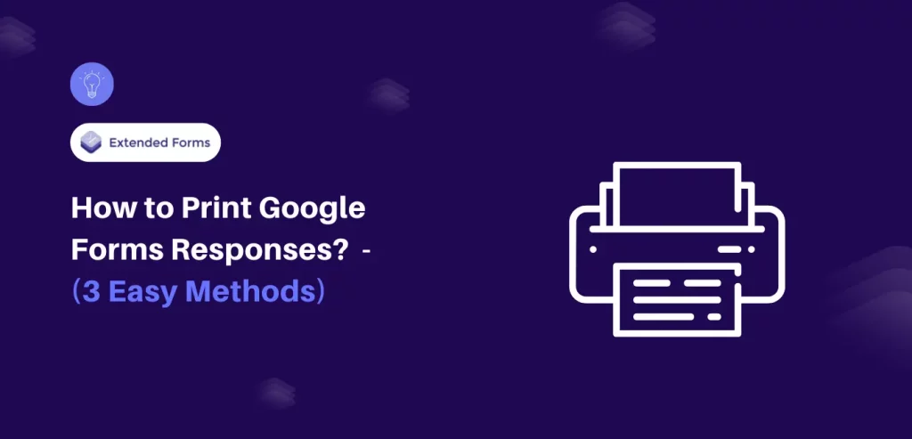 Print Google Forms Responses Banner