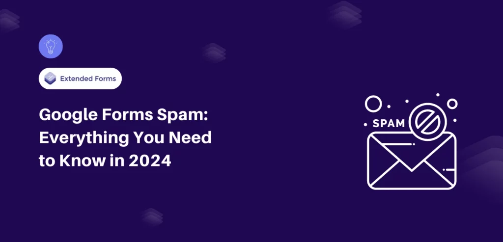 Google Forms Spam Banner