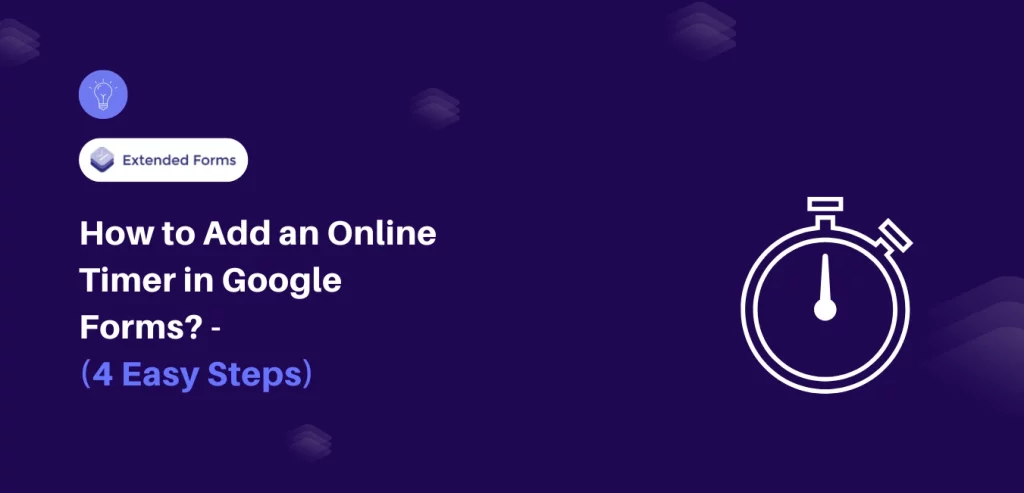 Online Timer in Google Forms Banner