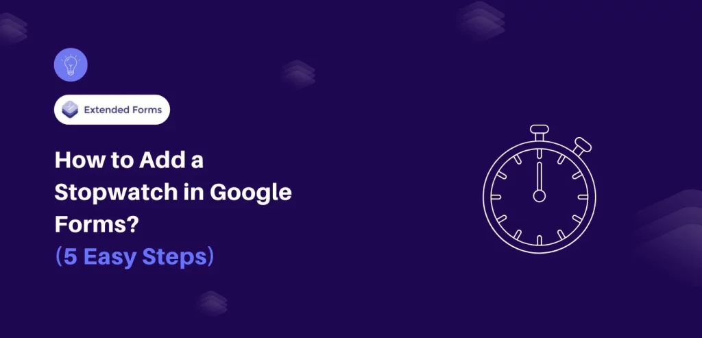 Stopwatch in Google Forms